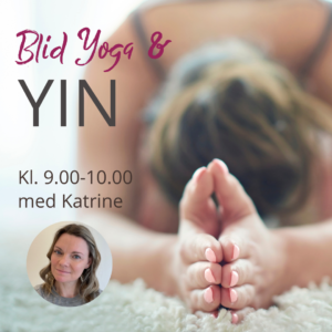 Åbent Hus Blid Yoga & Yin med Katrine